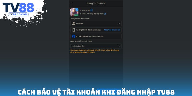 Cách bảo vệ tài khoản khi đăng nhập TV88