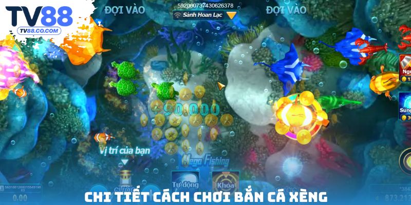 Chi tiết cách chơi bắn cá xèng