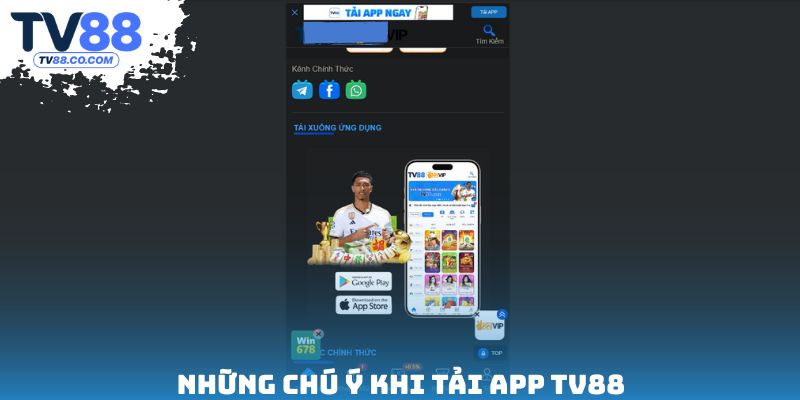 Những chú ý khi tải app TV88